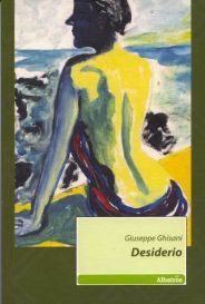 Desiderio romanzo di Ghisani